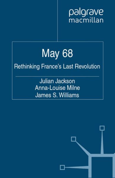 5/1/1968: Rethinking France's Last Revolution - Springer Palgrave...