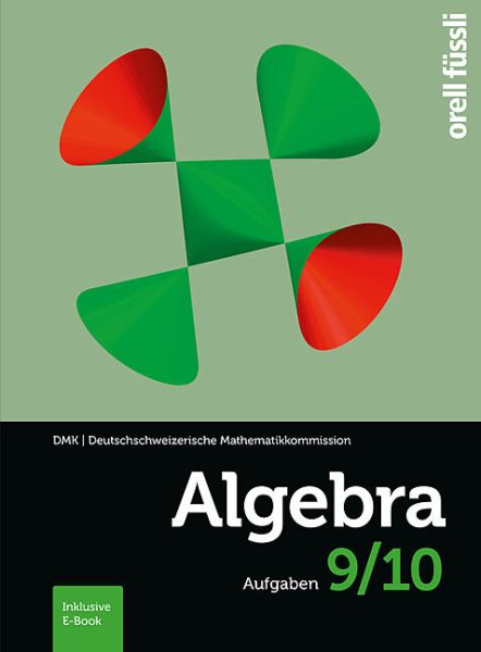 Algebra 9/10 - inkl. E-Book - Orell Füssli Lehr...