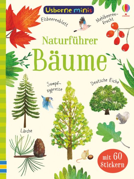 Naturführer: Bäume: Mit 60 Stickern - Usborne Verlag