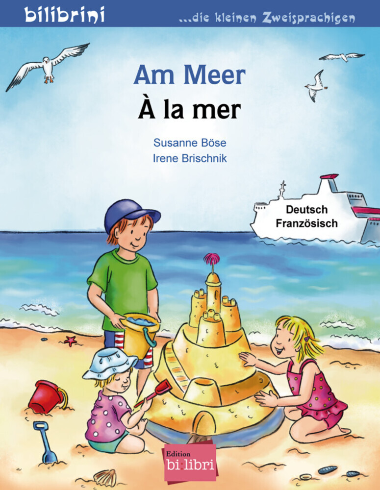 Am Meer, Deutsch-Französisch. À la mer