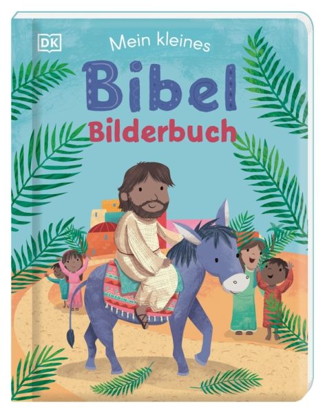 Mein kleines Bibel-Bilderbuch: Pappbilderbuch für Kinder ab 1 Jahr - Dorling Kindersle...