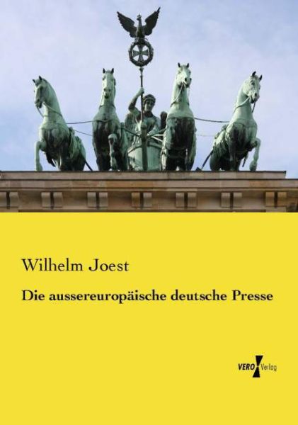 Die aussereuropäische deutsche Presse - Vero Verlag in ha...