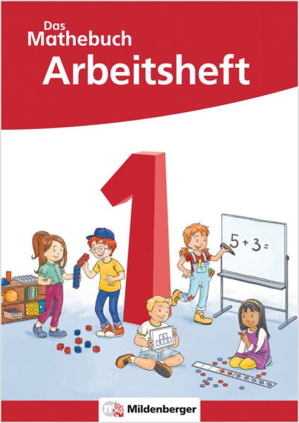 Das Mathebuch ,Neubearbeitung. 1.Klasse, Arbeitsheft - Mildenberger