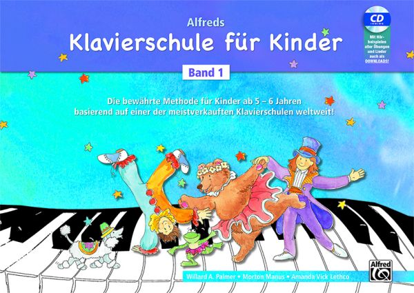 Alfreds Klavierschule für Kinder, m. 1 Audio-CD. Bd.1: Die bewährte Methode für Kinder ab 5 - 6 Jahr - Alfred Music Publ...