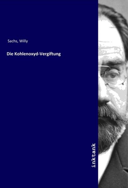 Die Kohlenoxyd-Vergiftung - Inktank-Publishing