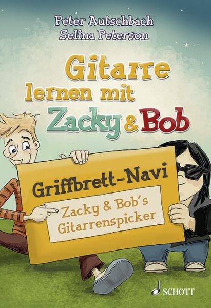 Gitarre lernen mit Zacky & Bob: Griffbrett-Navi: Zacky & Bob's Gitarrenspicker - Schott Music Mainz