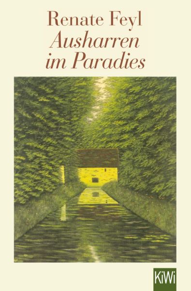 Ausharren im Paradies - Kiepenheuer & Wit...
