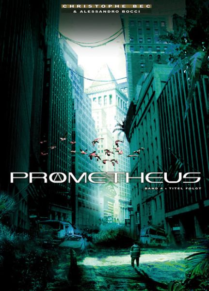 Prometheus - Prophezeiung - Splitter