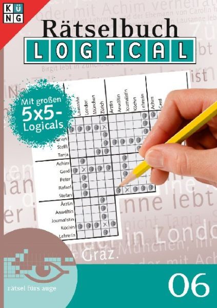 Logical Rätselbuch. .6: Mit großen 5x5-Logicals