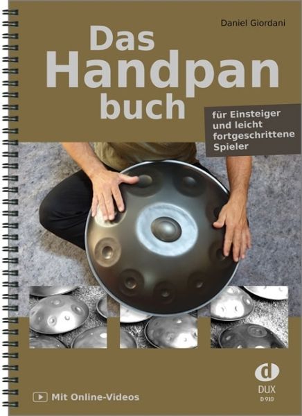 Das Handpanbuch: für Einsteiger und leicht fortgeschrittene Spieler, mit Online-Videos - Edition Dux