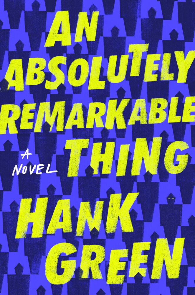 An Absolutely Remarkable Thing: A Novel