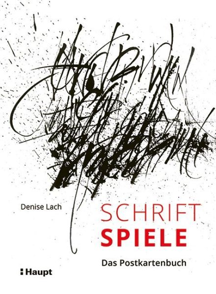 Schriftspiele - Das Postkartenbuch - Haupt