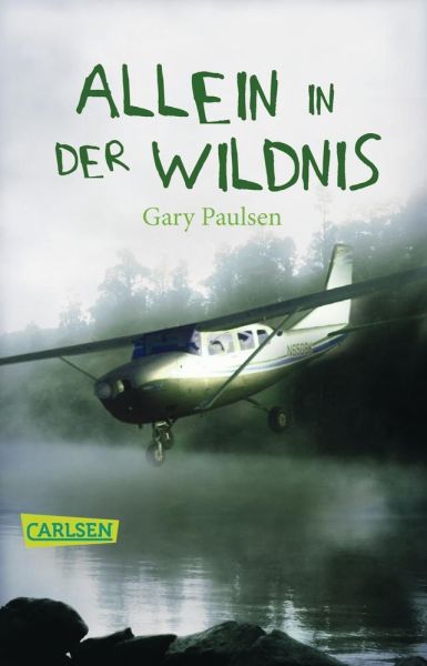 Allein in der Wildnis - Carlsen