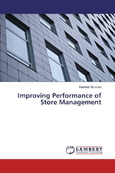 Improving Performance of Store Management - LAP Lambert Acade...