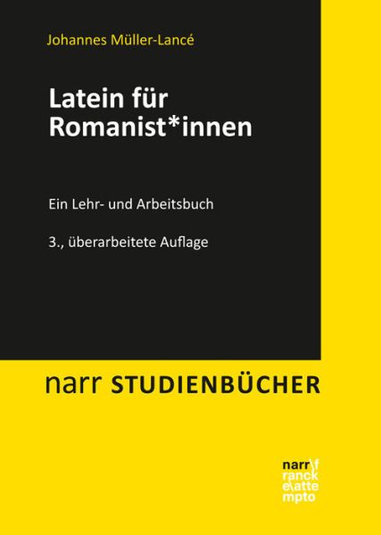 Latein für Romanist*innen; .: Ein Lehr- und Arbeitsbuch - Narr