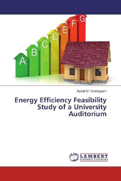 Energy Efficiency Feasibility Study of a University Auditorium - LAP Lambert Acade...