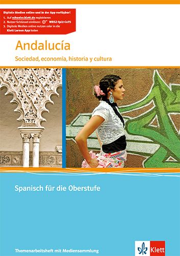 Andalucía. Sociedad, economía, historia y cultura, m. 1 CD-ROM: Themenarbeitsheft mit CD-ROM Klasse