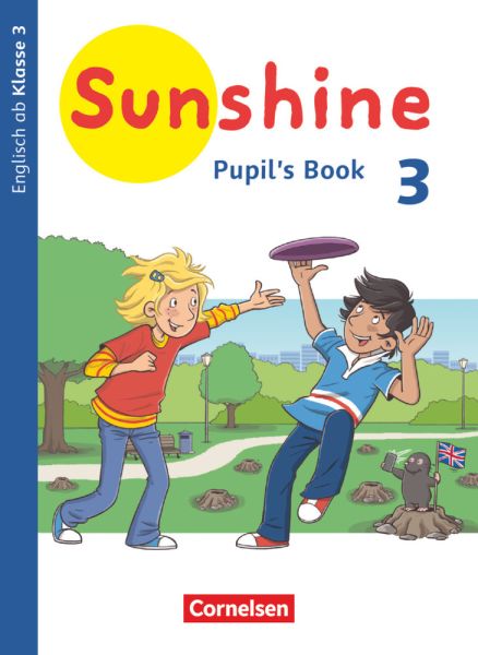 Sunshine - Englisch ab Klasse 3 - Allgemeine Ausgabe 2020 - 3. Schuljahr: Pupil's Book - Cornelsen Verlag