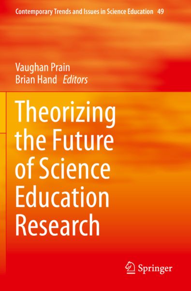 Theorizing the Future of Science Education Research - Springer Berlin,S...