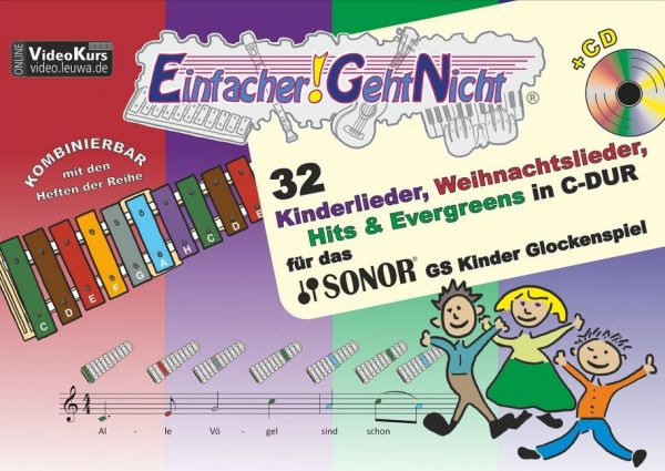 Einfacher!-Geht-Nicht - für das SONOR GS Kinder Glockenspiel, m. 1 Audio-CD: 32 Kinderlieder, Weihn