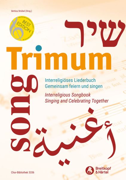 Trimum - Interreligiöses Liederbuch: Gemeinsam feiern und singen. Liedtexte in Arabisch, Türkisch, H - Breitkopf & Härtel