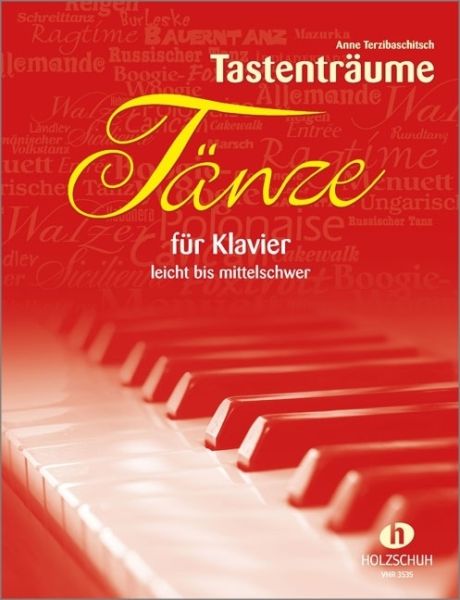 Tänze für Klavier: Leicht bis mittelschwer, zwei- und vierhändig - Holzschuh