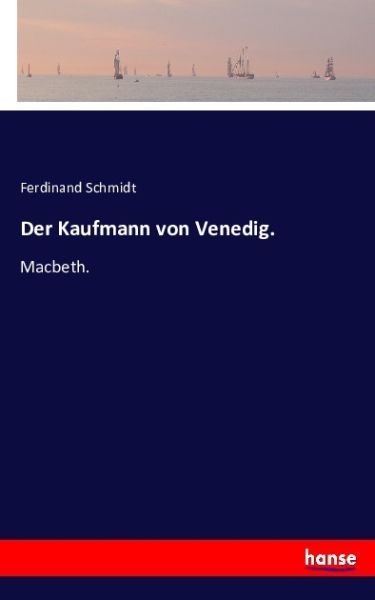 Der Kaufmann von Venedig.: Macbeth. - Hansebooks