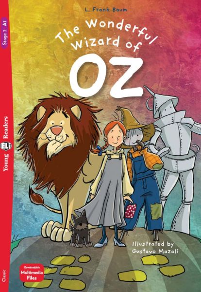 The Wonderful Wizard of Oz: Lektüre + Downloadable Multimedia - Klett Sprachen,Kl...