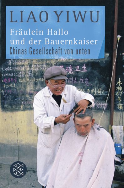 Fräulein Hallo und der Bauernkaiser: Chinas Gesellschaft von unten. Mit e. Vorw. v. Philip Gourevitc - FISCHER Taschenbu...