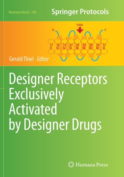 Designer Receptors Exclusively Activated by Designer Drugs - Springer Berlin,S...