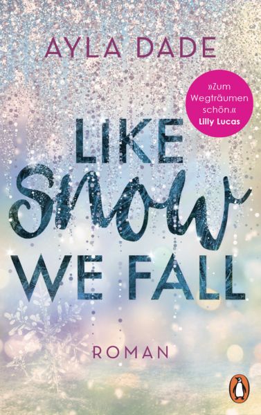 Like Snow We Fall: Roman - Penguin Verlag Mü...