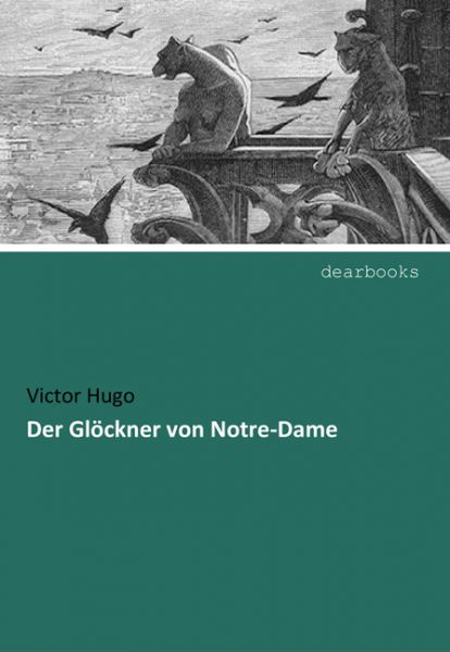 Der Glöckner von Notre-Dame - dearbooks