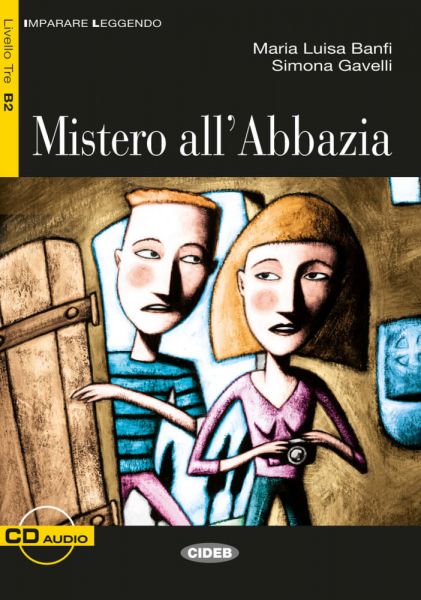 Mistero all'Abbazia, m. Audio-CD: Italienische Lektüre für die Oberstufe. Niveau B2 - Klett Sprachen,Ci...