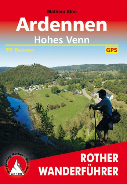 Rother Wanderführer Ardennen - Hohes Venn: 50 Touren. Mit GPS-Tracks - Bergverlag Rother