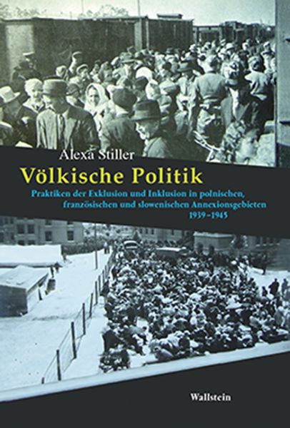 Völkische Politik: Praktiken der Exklusion und Inklusion in polnischen, französischen und slowenisch - Wallstein