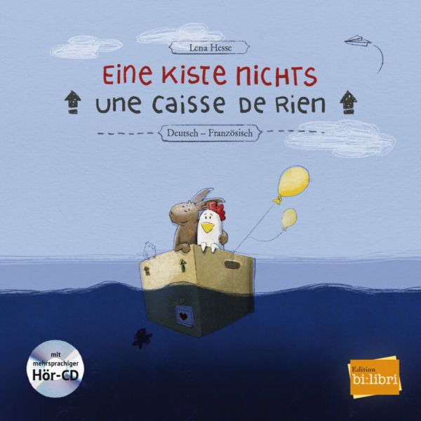 Eine Kiste Nichts / Une caisse de rien, m. Audio-CD: Deutsch-Französisch