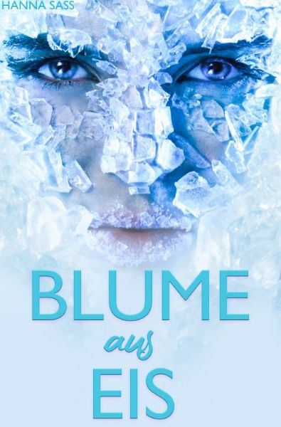 Blume aus Eis: Wagnis für die Liebe - epubli