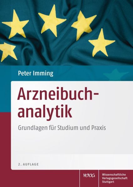 Arzneibuchanalytik: Grundlagen für Studium und Praxis - Wissenschaftliche...