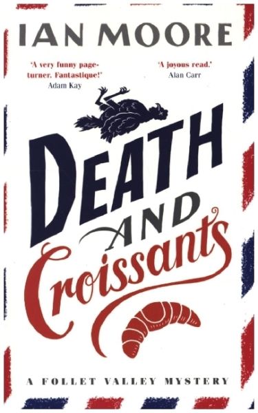 Death and Croissants - Duckworth Books,F...