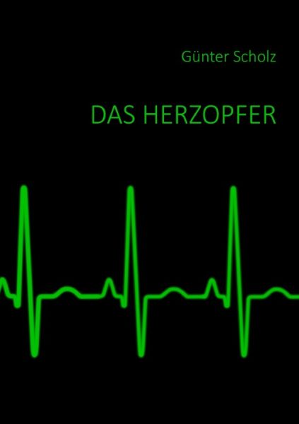 Das Herzopfer - epubli
