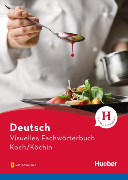 Visuelles Fachwörterbuch Koch/Köchin: Mit MP3-Download - Hueber