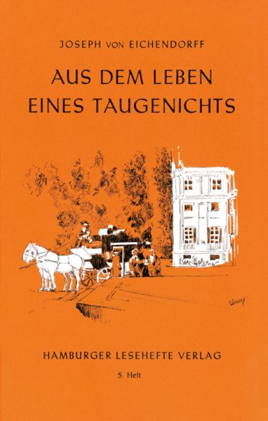Aus dem Leben eines Taugenichts: Novelle - Hamburger Lesehef...