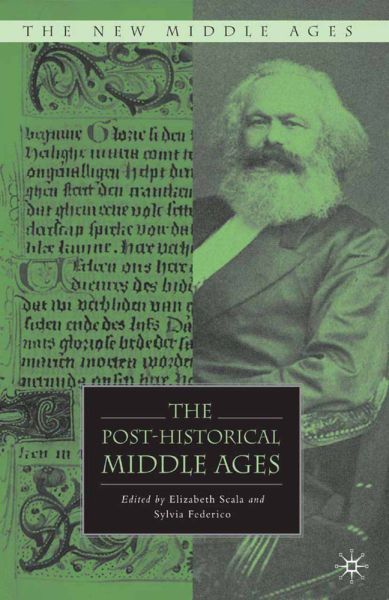The Post-Historical Middle Ages - Springer Palgrave...
