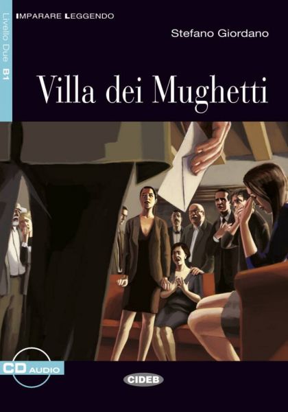Villa dei Mughetti, m. Audio-CD: Text in Italienisch. Niveau B1 - Klett Sprachen,Ci...