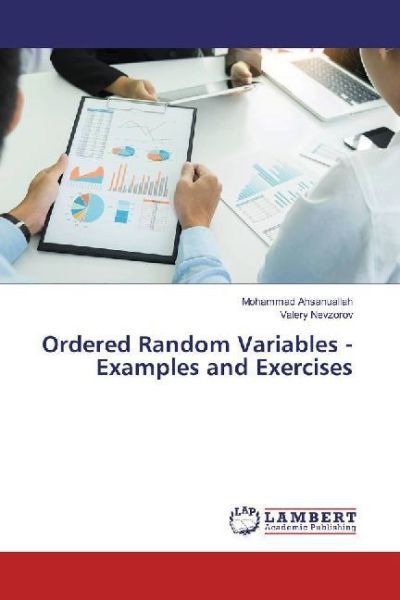 Ordered Random Variables - Examples and Exercises - LAP Lambert Acade...