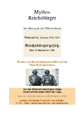 Mythos Reichsbürger: Was hat es mit den Reichsbürgern wirklich auf sich? - epubli
