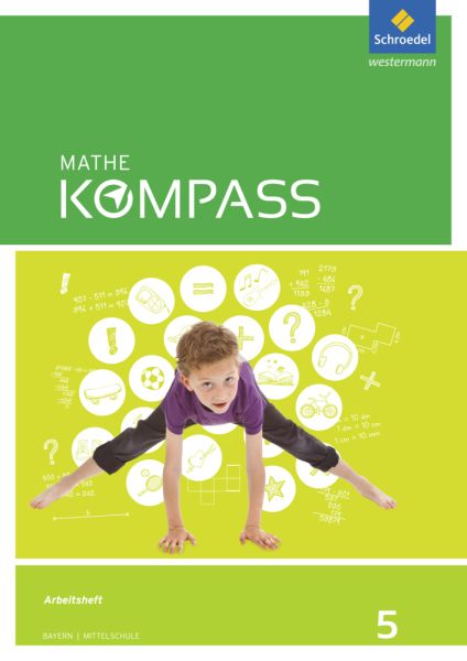 Mathe Kompass - Ausgabe für Bayern: 5. Schuljahr, Arbeitsheft - Schroedel