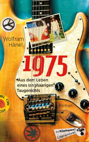 1975: Aus dem Leben eines langhaarigen Taugenichts. Roman - zu Klampen Verlag