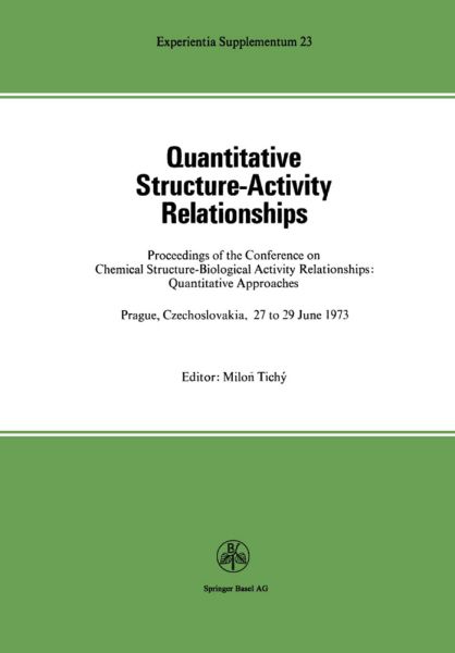 Quantitative Structure-Activity Relationships: Proceedings of the Conference on Chemical Structure-B - Springer Basel