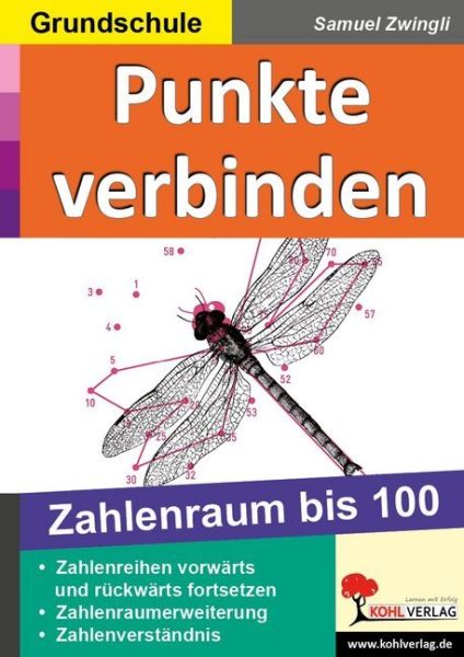 Punkte verbinden 100: Zahlenraum bis 100. Grundschule